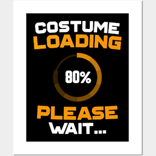 Costume Loading Please Wait Nerdy Funny Halloween Posters and Art